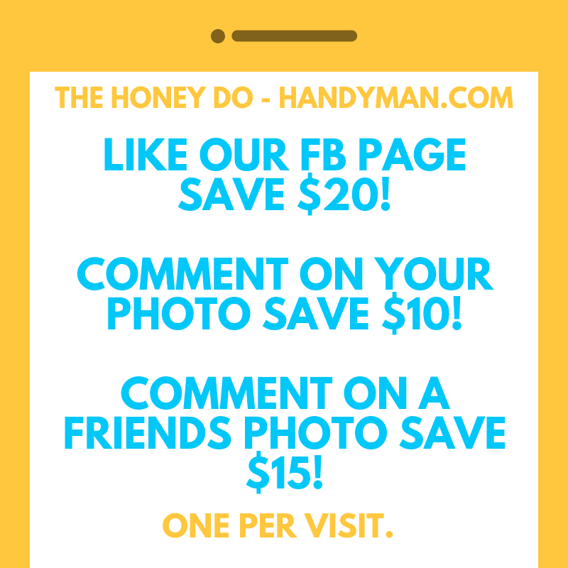 The Honey Do-Handyman Save Big Money